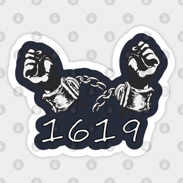 The 1619 Project Sticker by MY AWESOME SHOP